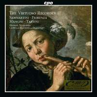 The Virtuoso Recorder II - Sammartini, Fiorenza, Mancini, Tartini...